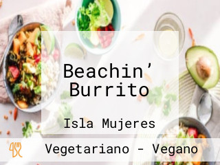 Beachin’ Burrito