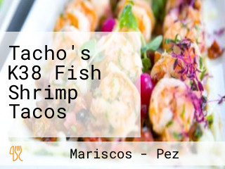 Tacho's K38 Fish Shrimp Tacos