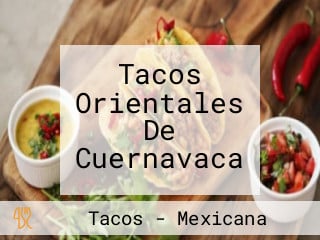 Tacos Orientales De Cuernavaca