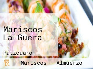 Mariscos La Guera