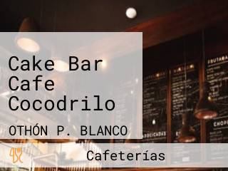 Cake Bar Cafe Cocodrilo