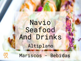 Navio Seafood And Drinks