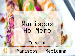 Mariscos Ho Mero
