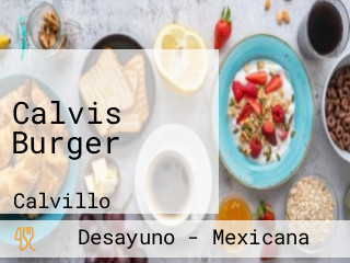 Calvis Burger