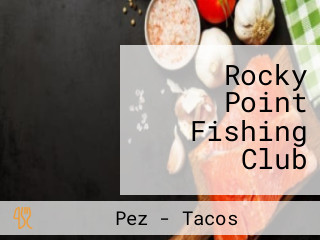 Rocky Point Fishing Club