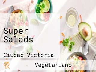 Super Salads
