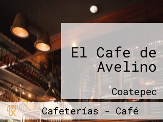 El Cafe de Avelino