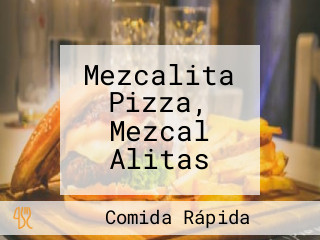 Mezcalita Pizza, Mezcal Alitas