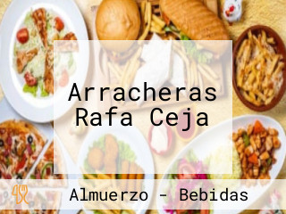 Arracheras Rafa Ceja