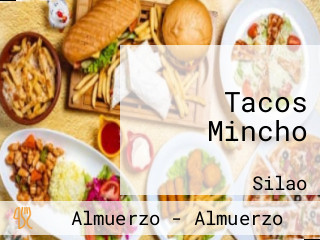 Tacos Mincho