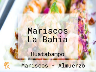Mariscos La Bahia