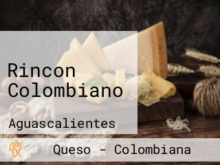 Rincon Colombiano