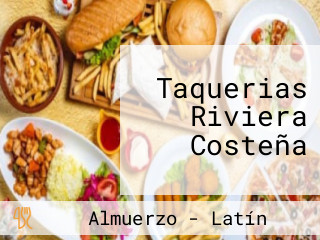 Taquerias Riviera Costeña