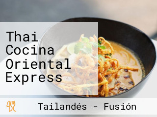 Thai Cocina Oriental Express
