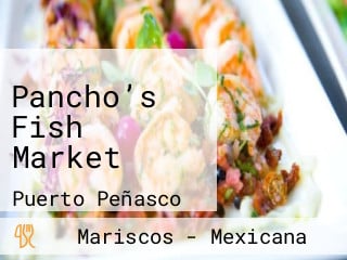 Pancho’s Fish Market