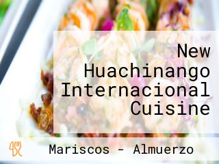 New Huachinango Internacional Cuisine