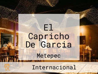 El Capricho De Garcia