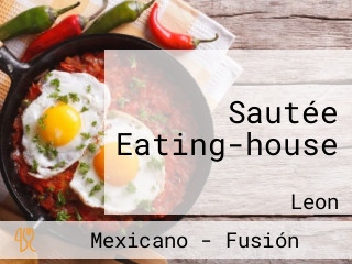Sautée Eating-house