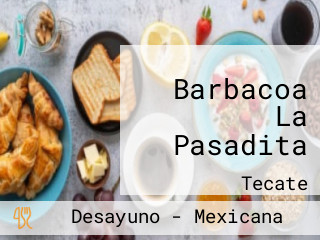 Barbacoa La Pasadita