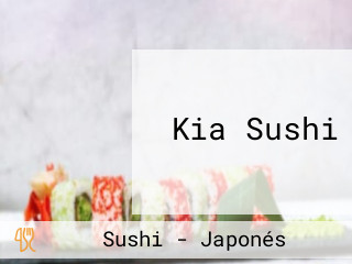 Kia Sushi