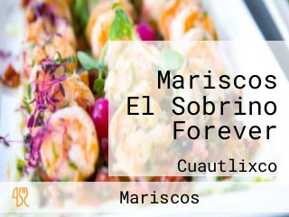 Mariscos El Sobrino Forever