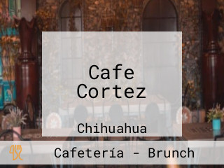 Cafe Cortez