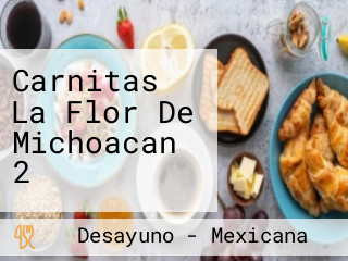 Carnitas La Flor De Michoacan 2