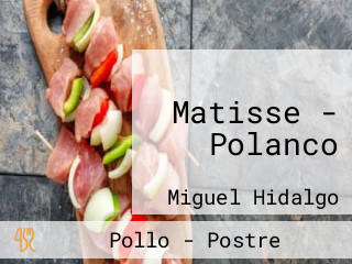 Matisse - Polanco