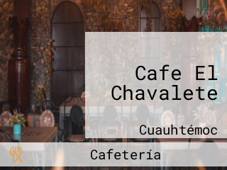 Cafe El Chavalete