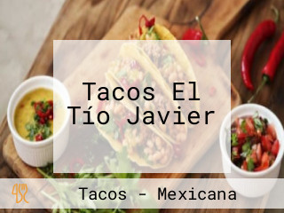 Tacos El Tío Javier