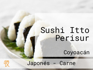 Sushi Itto Perisur