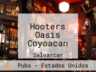 Hooters Oasis Coyoacan