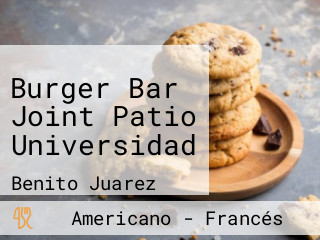 Burger Bar Joint Patio Universidad