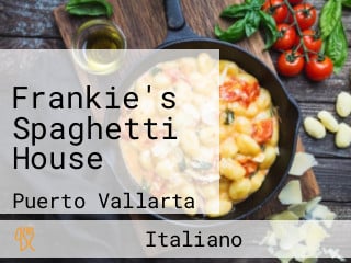 Frankie's Spaghetti House