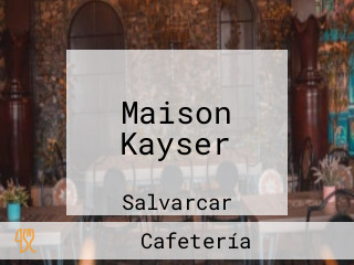 Maison Kayser