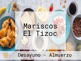 Mariscos El Tizoc
