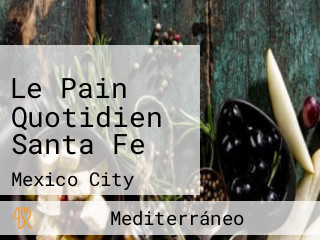 Le Pain Quotidien Santa Fe