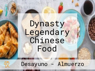 Dynasty Legendary Chinese Food Parque Lindavista