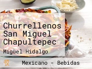 Churrellenos San Miguel Chapultepec
