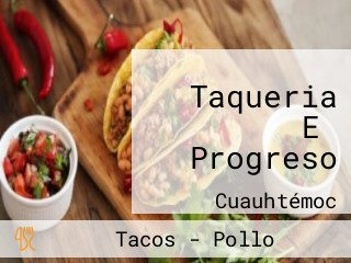 Taqueria Eｌ Progreso