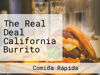 The Real Deal California Burrito