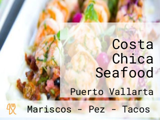 Costa Chica Seafood