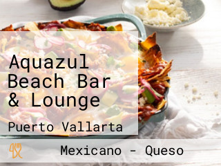Aquazul Beach Bar & Lounge