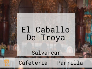 El Caballo De Troya