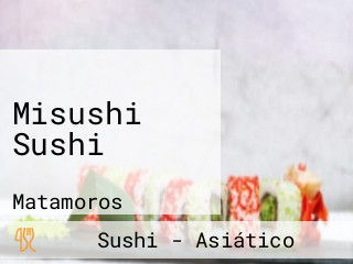 Misushi Sushi