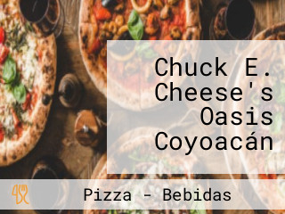 Chuck E. Cheese's Oasis Coyoacán