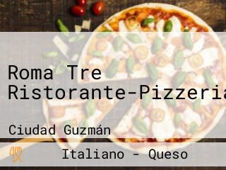 Roma Tre Ristorante-Pizzeria