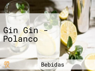 Gin Gin - Polanco