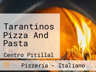 Tarantinos Pizza And Pasta