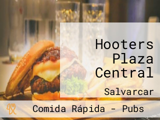 Hooters Plaza Central